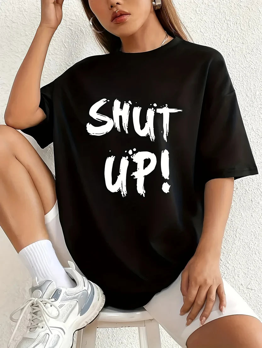 Shut Up Oversized Tee